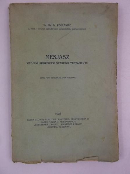 Mesjasz według proroctw starego testamentu, 1923 r.