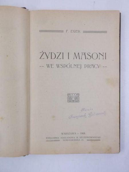 Żydzi i Masoni we wspólnej pracy, 1908 r.