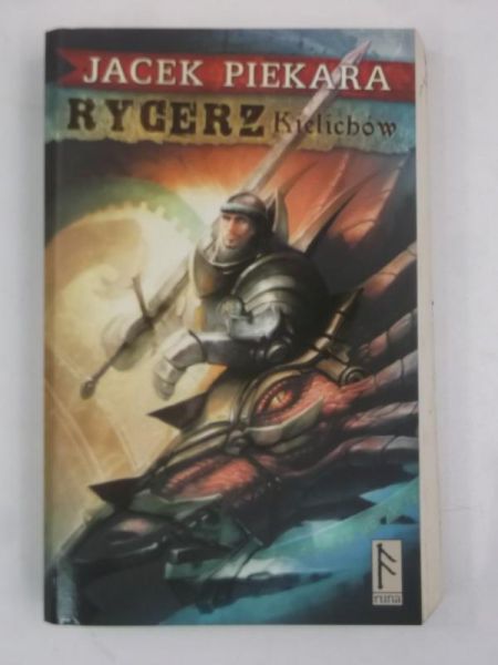 Piekara Jacek - Rycerz Kielichów