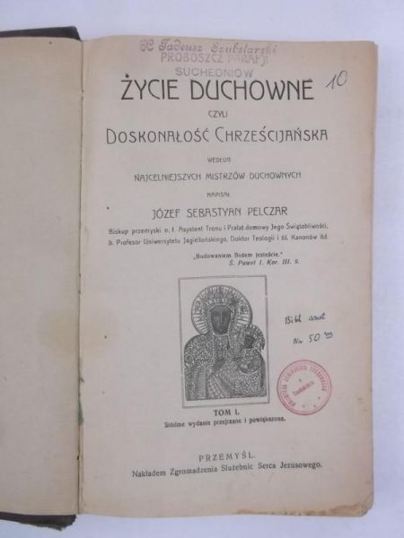 Życie duchowne czyli doskonałość chrześcijańska Tom I, 1912 r.