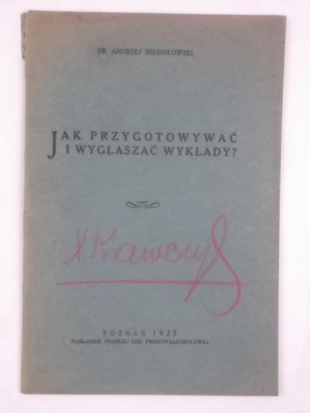 Jak przygotowywać i wygłaszać wykłady, 1927 r.