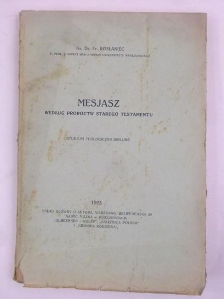 Mesjasz według proroctw starego testamentu, 1923 r.