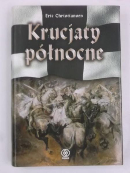 Christiansen Eric - Krucjaty północne