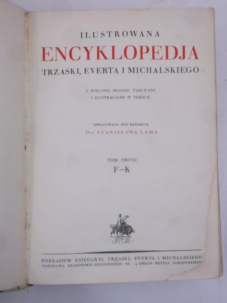 Lama Stanisław (red.) - Ilustrowana encyklopedja, 1930 r.