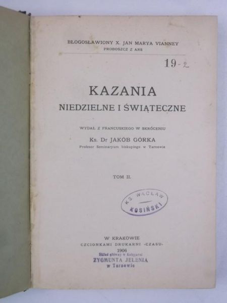 Kazania niedzielne i świąteczne, Tom II, 1906 r.