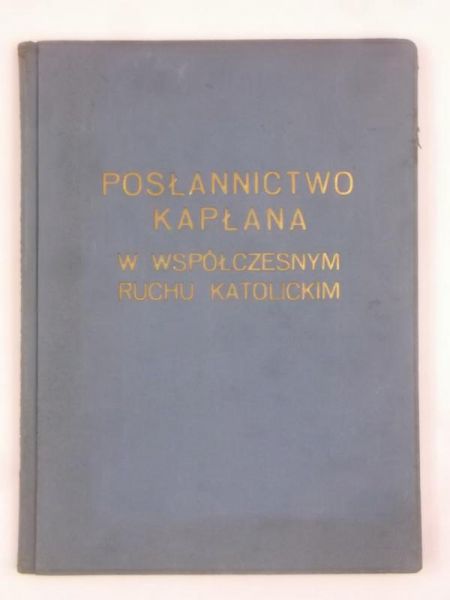 Posłannictwo kapłana w współczesnym ruchu katolickim, 1936 r.
