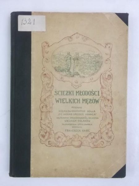 Ścieżki młodości wielkich mężów, 1929 r.