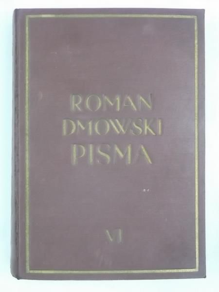 Dmowski Roman - Pisma, Tom VI, 1937 r.
