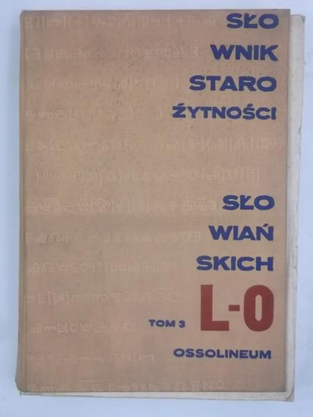 Słownik starożytności słowiańskich L-O, Tom III