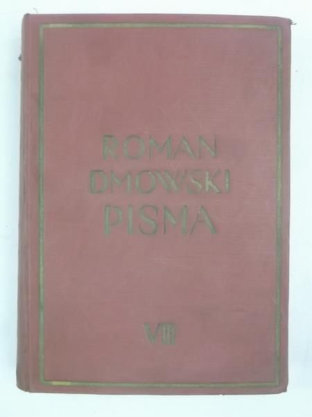 Dmowski Roman - Pisma, Tom VIII, 1938 r.