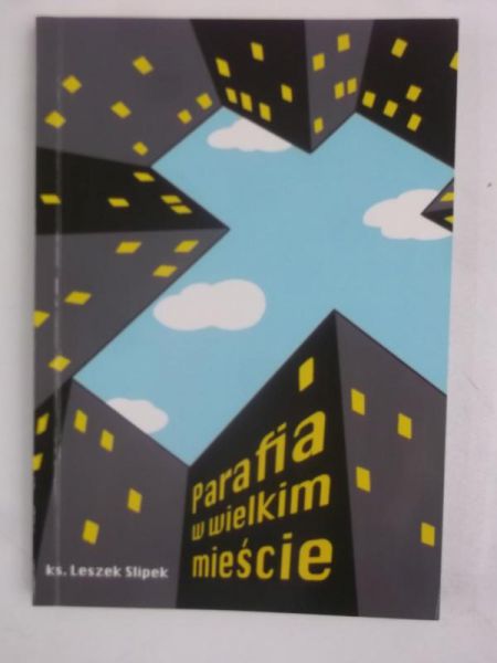Parafia w wielkim mieście
