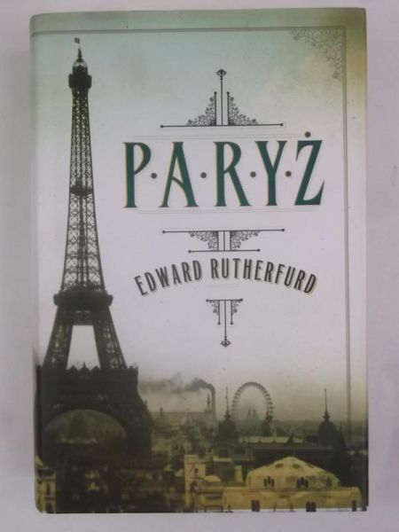 Rutherfurd Edward - Paryż