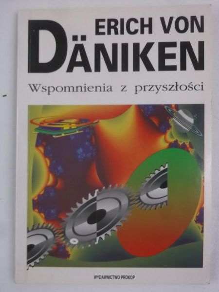 Daniken von Erich - Wspomnienia z przeszłości