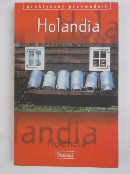 Dunford Martin - Holandia. Praktyczny przewodnik