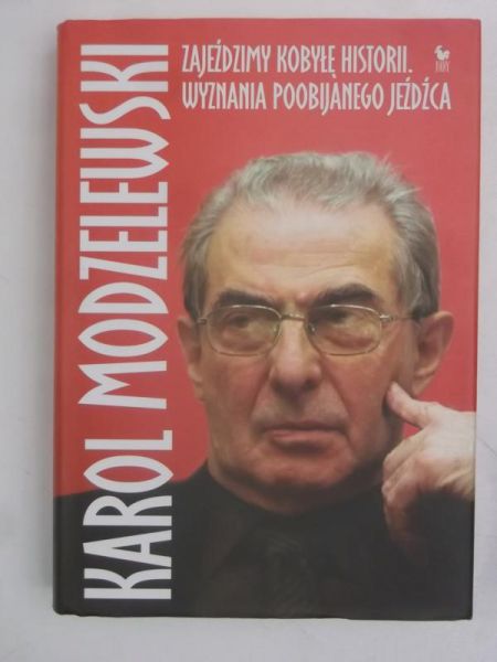 Zajeździmy kobyłę historii