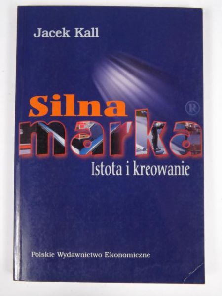 Silna marka. Istota i kreowanie
