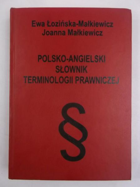 Polsko-angielski słownik terminologii prawniczej