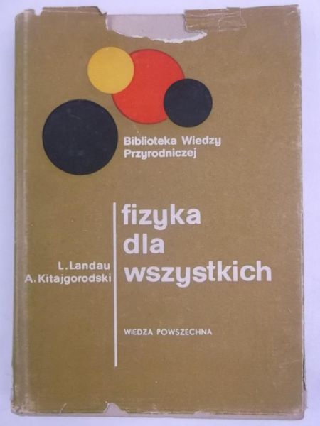 Kitajgorodski A. - Fizyka dla wszystkich