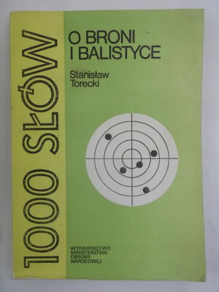 1000 słów o broni i balistyce