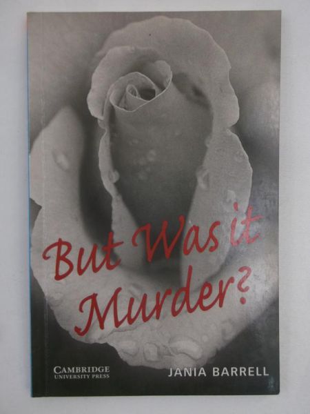 Barrel Jania - But Was it Murder?