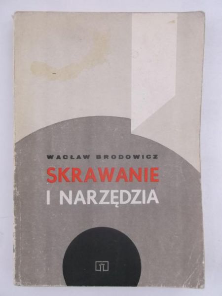 Skrawanie i narzędzia