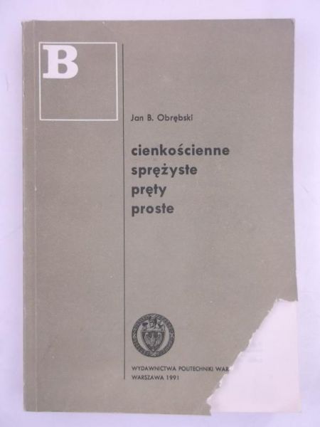 Cienkościenne sprężyste pręty proste