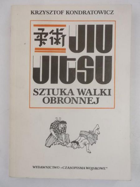 Jiu Jitsu. Sztuka walki obronnej