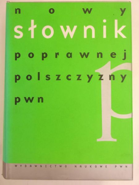 Nowy słownik poprawnej polszczyzny PWN