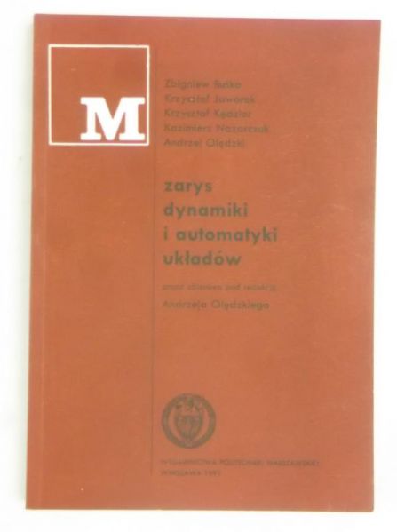 Buśko Zbigniew - Zarys dynamiki i automatyki układów