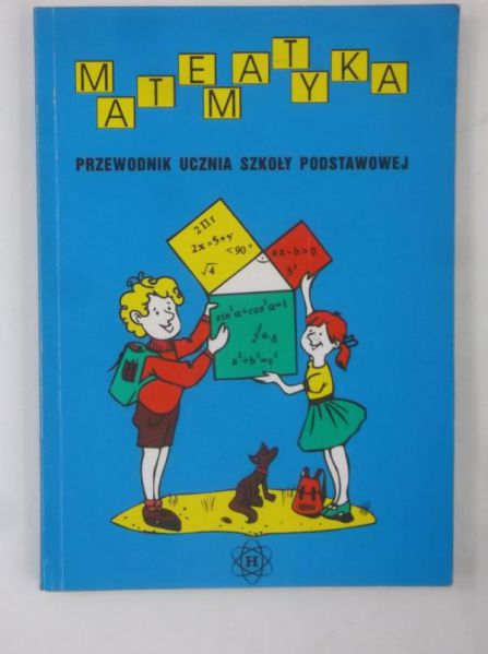 Matematyka. Przewodnik ucznia szkoły podstawowej