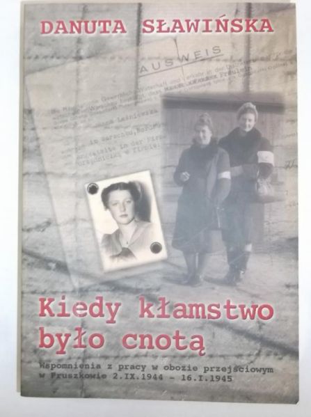 Sławińska Danuta - Kiedy kłamstwo było cnotą