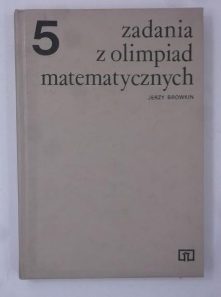 Zadania z olimpiad matematycznych