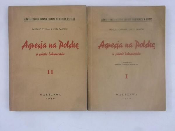 Cyprian Tadeusz - Agresja na Polskę w świetle dokumentów, Tom I-II, 1946 r.
