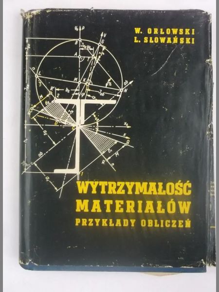 Wytrzymałość materiałow. Przykłady obliczeń