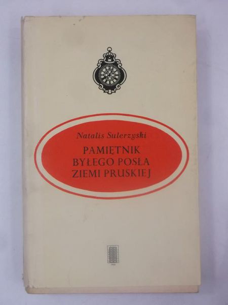 Pamiętnik byłego posła ziemi pruskiej
