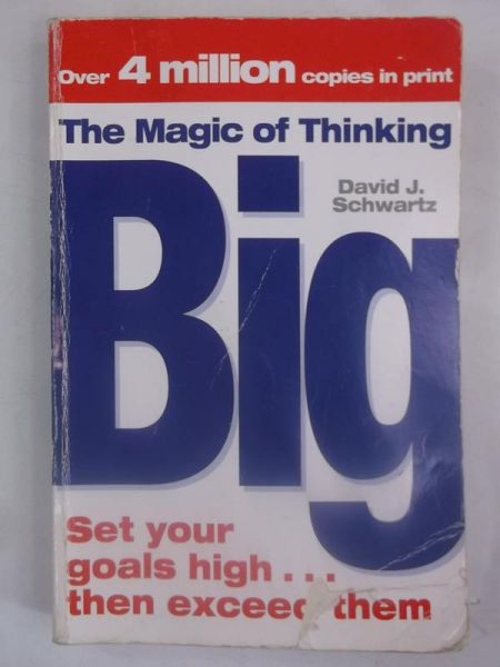 The Magic of Thinking Big