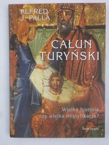 Palla Alfred J. - Całun turyński