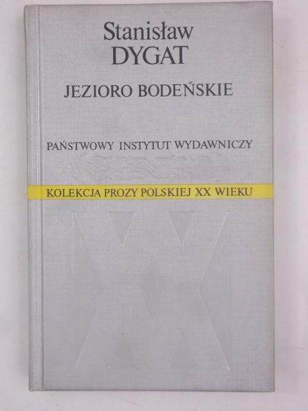 Dygat Stanisław - Jezioro Bodeńskie