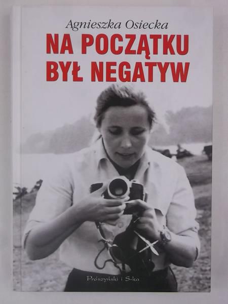 Na początku był negatyw