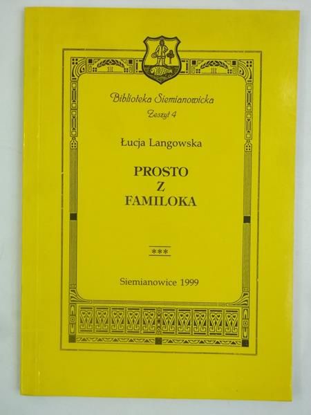 Langowska Łucja - Prosto z Familoka