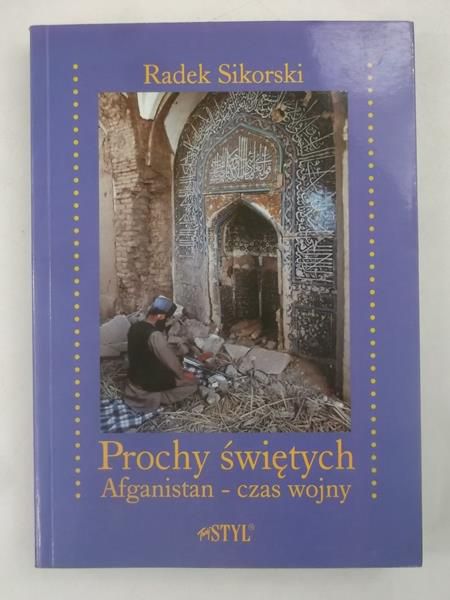 Sikorski Radek - Prochy świętych