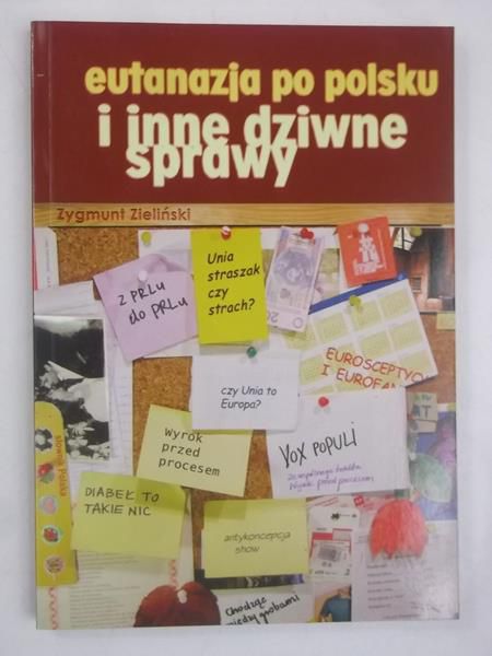 Eutanazja po polsku i inne dziwne sprawy