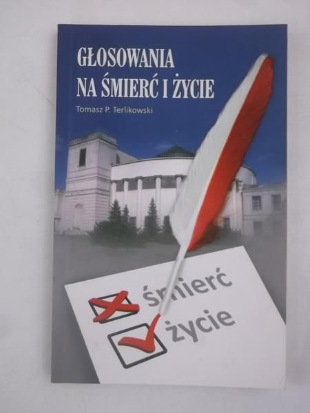 Głosowania na śmierć i życie