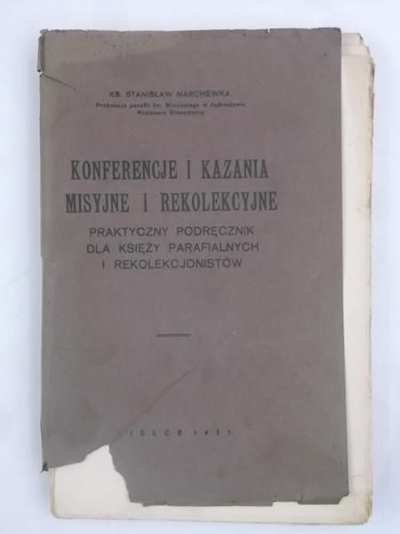 Marchewka Stanisław - Konferencje i kazania misyjne i rekolekcyjne, 1937 r.