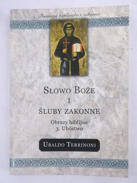 Słowo Boże i śluby zakonne. Obrazy biblijne 3