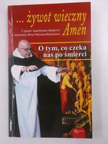 Żywot wieczny. Amen