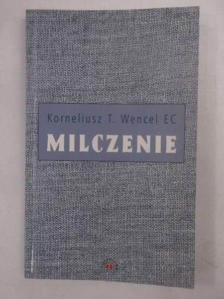 Wencel - Milczenie