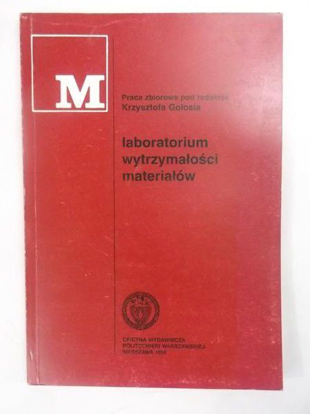 Laboratorium wytrzymałości materiałów