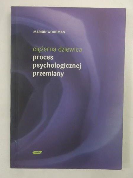 Ciężarna dziewica. Proces psychologicznej przemiany
