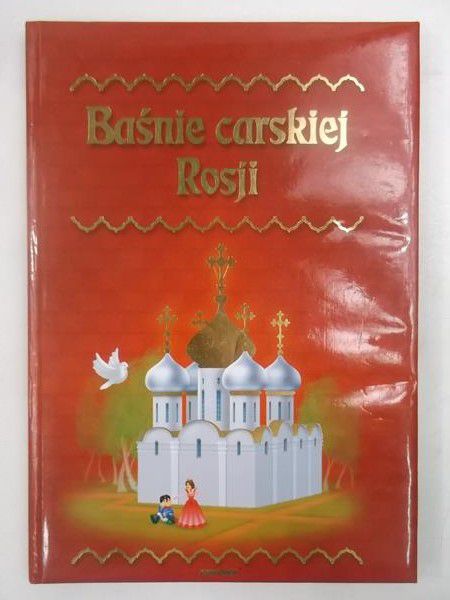 Baśnie carskiej Rosji